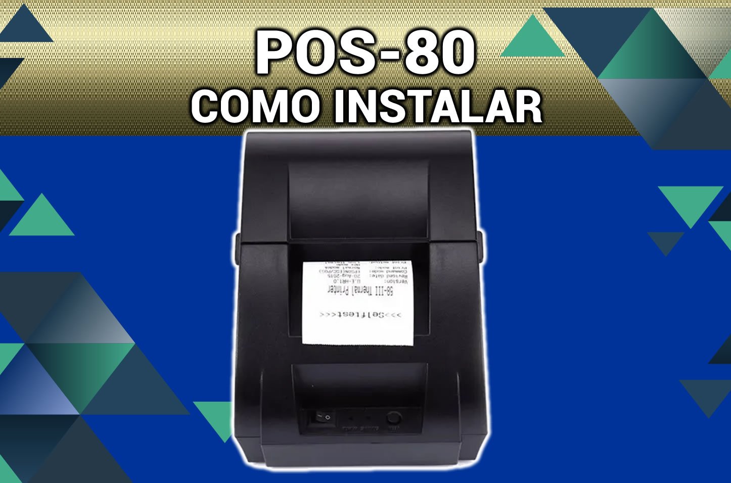 Passo a Passo Instalar Impressora POS-80 - link para o Driver - Impressora Térmica de Cupons 80mm -  Sistema Descomplicado 